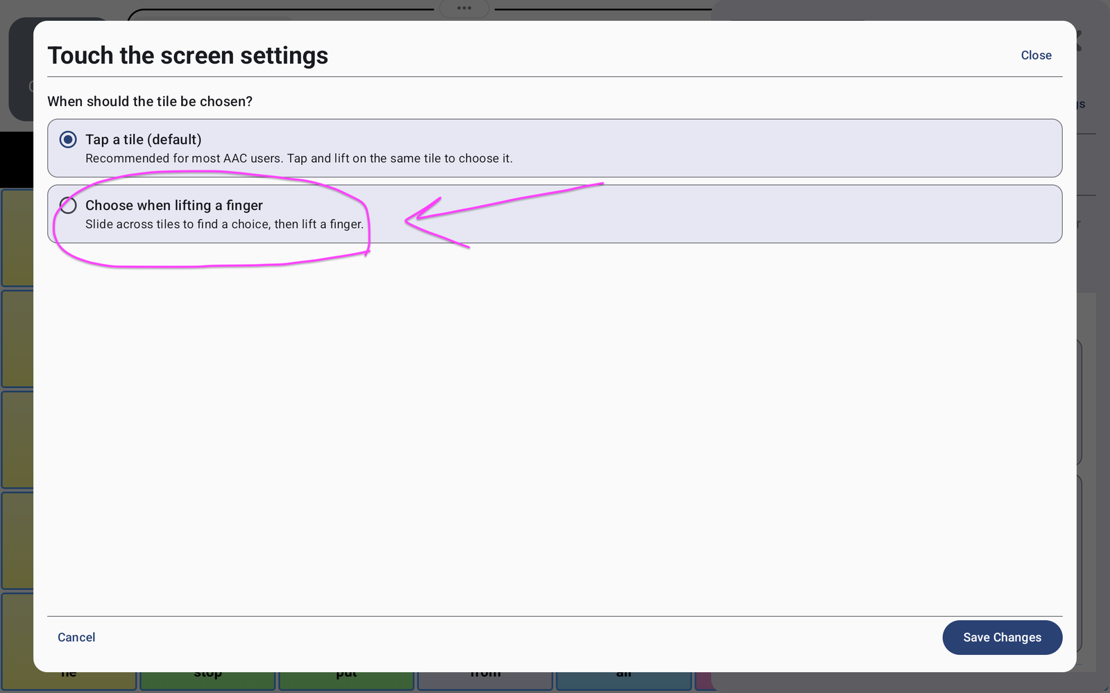 Touch the screen settings showing Tap a tile as the default and Choose when lifting a finger circled.